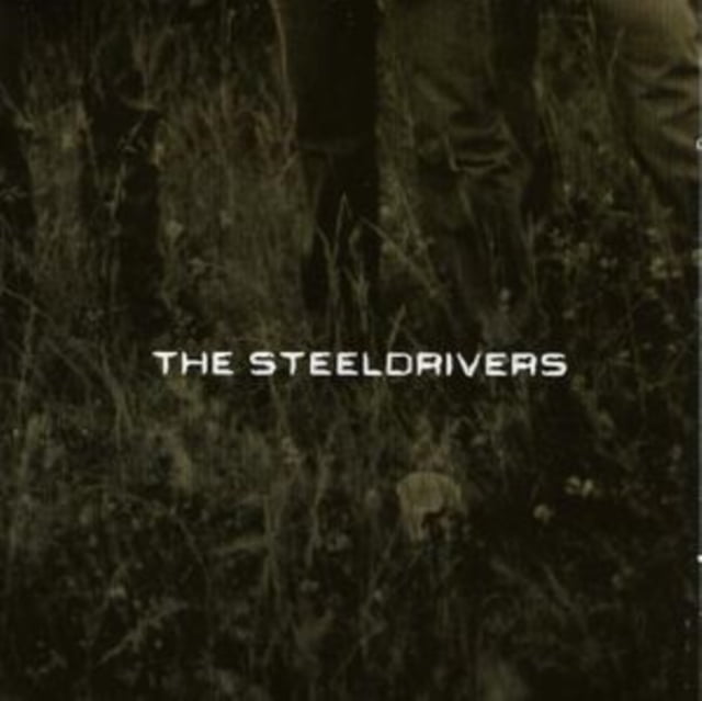 Steeldrivers The Steeldrivers CD