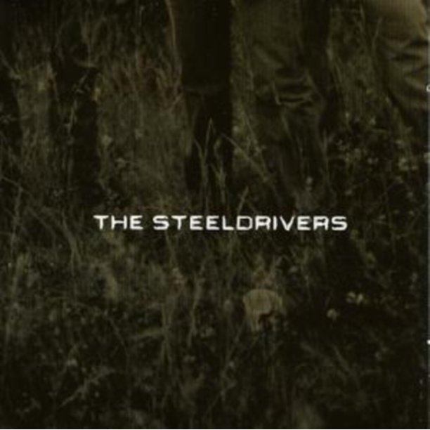 Steeldrivers The Steeldrivers CD