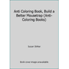 Anti Coloring Book, Build a Better Mousetrap (Paperback - Used) 0030578760 9780030578762