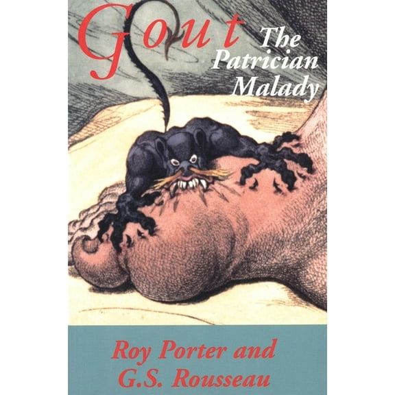 Gout: The Partrician Malady, (Paperback)