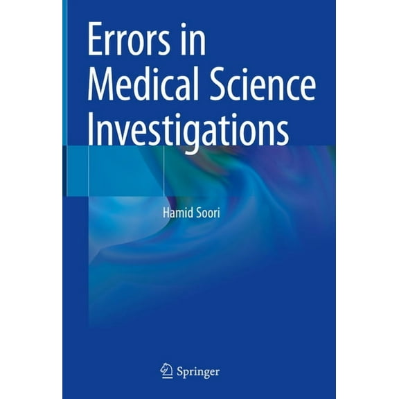 Errors in Medical Science Investigations, (Hardcover)