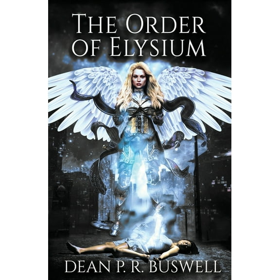 The Aetheric Wars Trilogy The Order of Elysium, Book 1, (Paperback)