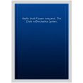thumbnail image 1 of Pre-Owned Guilty Until Proven Innocent, 1 of 1