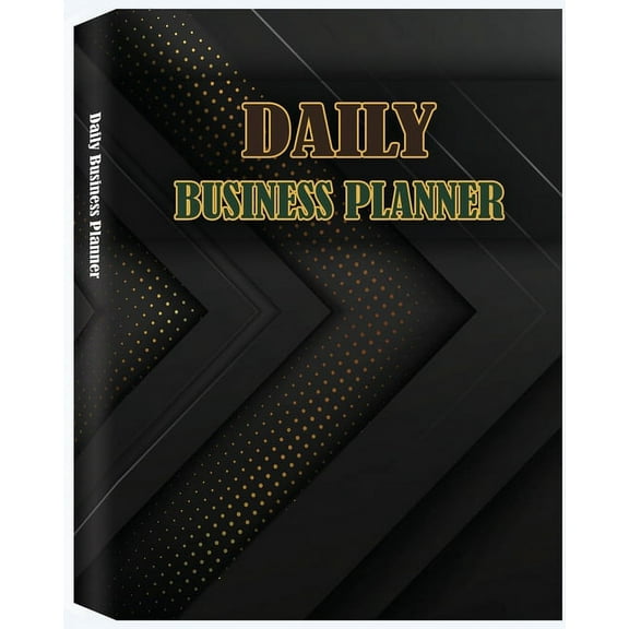 Daily Business Planner : Undated 1 Year Planner, Agenda Schedule Organizer Logbook and Journal (Paperback)