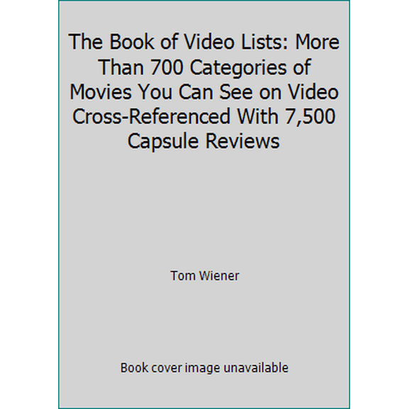 Pre-Owned The Book of Video Lists: More Than 700 Categories of Movies You Can See on Video Cross-Referenced With 7,500 Capsule Reviews (Paperback) 0836280318 9780836280319