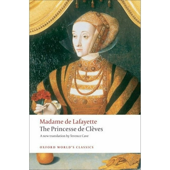 Oxford World's Classics The Princesse de Clèves, (Paperback)