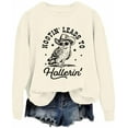 thumbnail image 5 of Hootin Leads to Hollerin Shirt, Funny Hootin Leads to Hollerin Sweatshirt for Women and Men T Shirts, 5 of 6