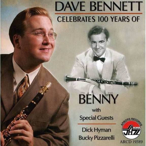 Dave Bennett - Celebrates 100 Years of Benny - Jazz - CD
