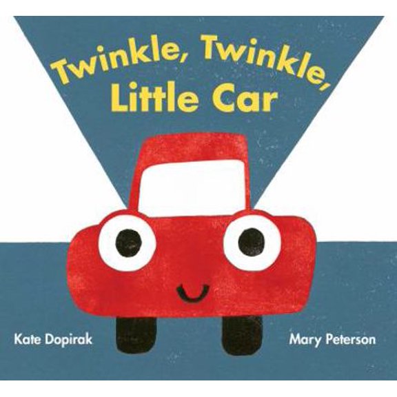 Pre-Owned Twinkle, Twinkle, Little Car (Hardcover) 1481488031 9781481488037