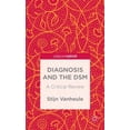 thumbnail image 5 of Diagnosis and the DSM: A Critical Review (Palgrave Pivot), 5 of 5