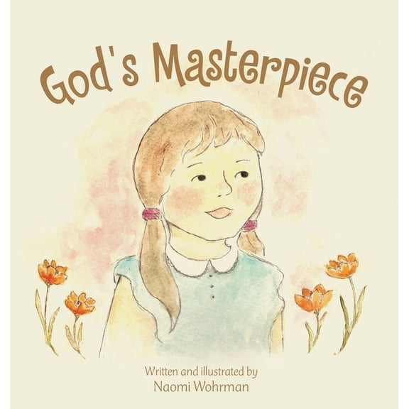 God's Masterpiece, (Hardcover)