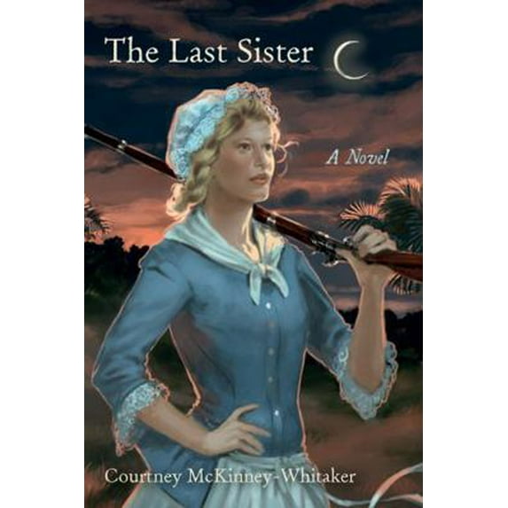 Pre-Owned The Last Sister (Paperback) 1611174309 9781611174304