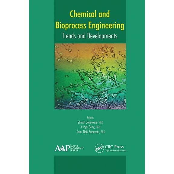 Chemical and Bioprocess Engineering: Trends and Developments, (Paperback)