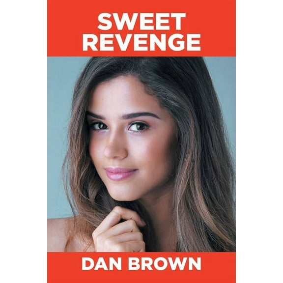 Sweet Revenge, (Paperback)