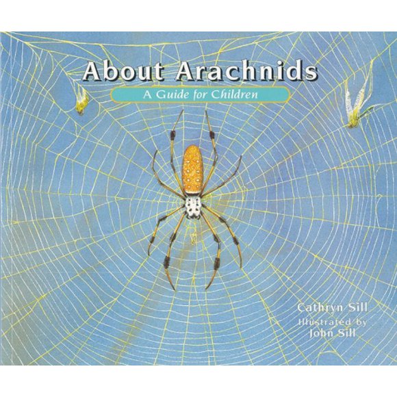 About Arachnids: A Guide for Children (About... (Peachtree))