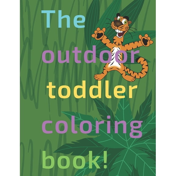 The outdoor toddler coloring book (Paperback)(Large Print)