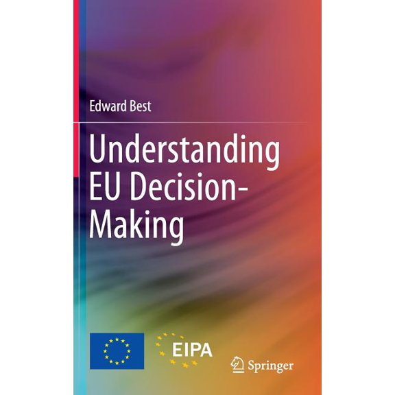 Understanding EU Decision-Making, (Hardcover)