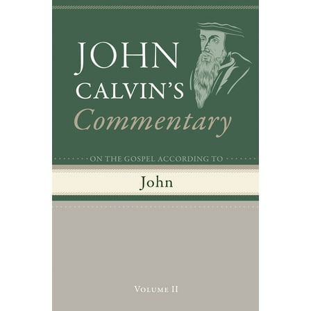Commentary on the Gospel According to John, Volume 2, (Hardcover)