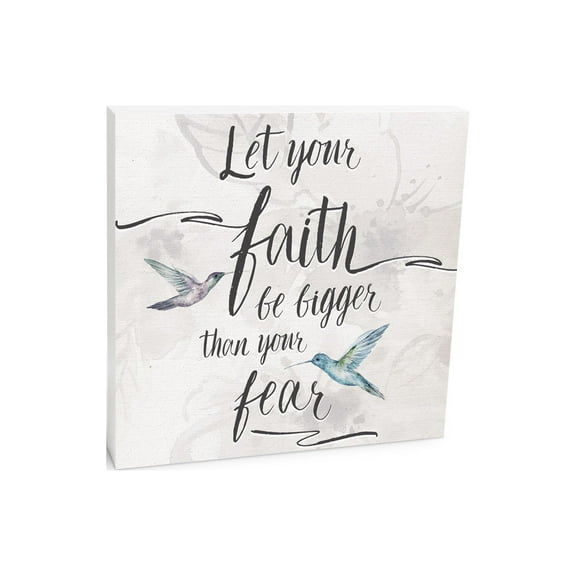 Faith Bigger Than Fear White Hummingbird 10 x 10 Wood Tabletop Sign Plaque