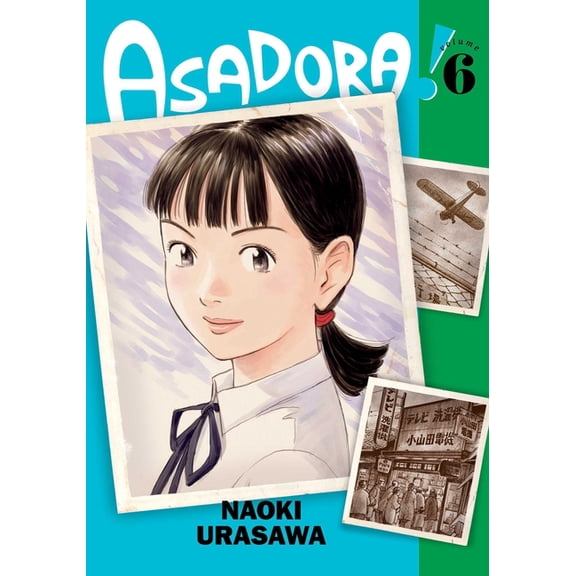 Asadora! Asadora!, Vol. 6, Book 6, (Paperback)