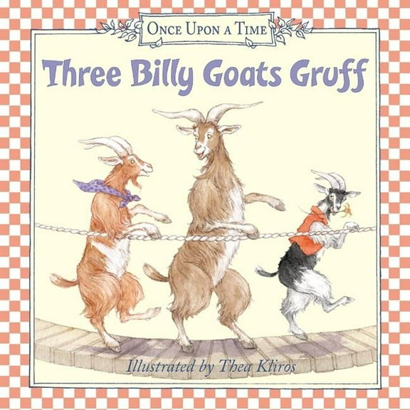 Once Upon a Time (Harper) Three Billy Goats Gruff, (Board Book)