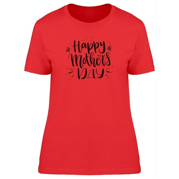Happy Mothers Day Doodle Quote T-Shirt Women -Image by Shutterstock, Female Small