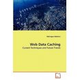 thumbnail image 2 of Web Data Caching, 2 of 2