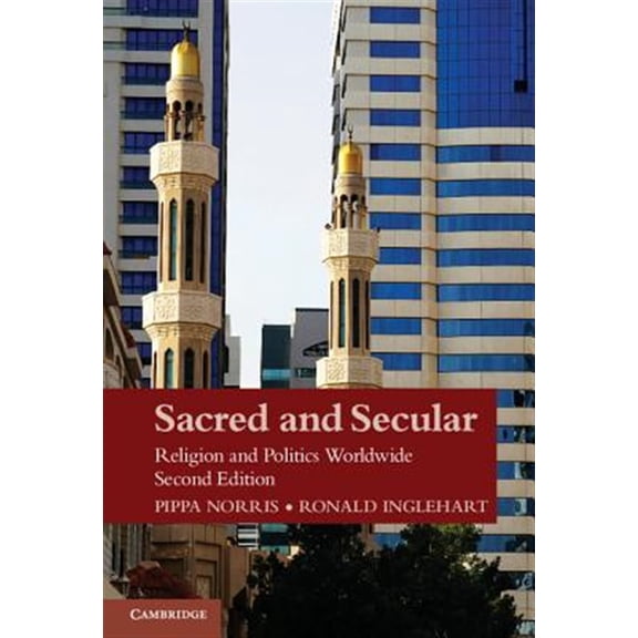 Pre-Owned Sacred and Secular: Religion and Politics Worldwide (Cambridge Studies in Social Theory, Religion and Politics) (Paperback) 1107648378 9781107648371