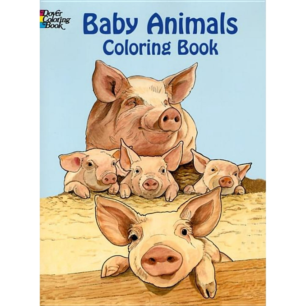 Dover Coloring Books Baby Animals Coloring Book (Paperback) Walmart