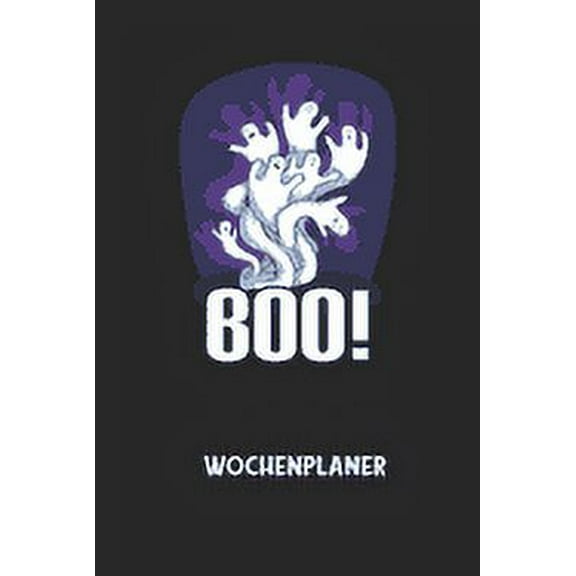BOO! - Wochenplaner: Klassischer Planer für deine täglichen To Do's (Ohne Datum, um auch mitten im Jahr anzufangen) - plane und strukturiere deine Tage mit dem Fokus auf dein Ziel! (Paperback)