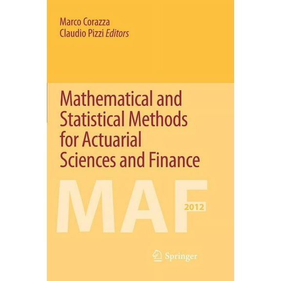 Mathematical and Statistical Methods for Actuarial Sciences and Finance, (Paperback)