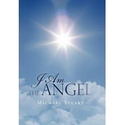 I Am the Angel (Hardcover)