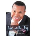 thumbnail image 1 of Live With Joy: Activating Your Inner Joy, 1 of 1