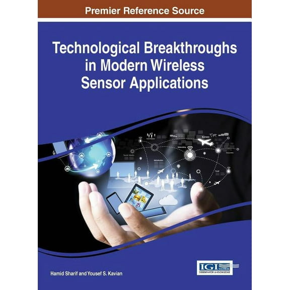Technological Breakthroughs in Modern Wireless Sensor Applications (Hardcover)