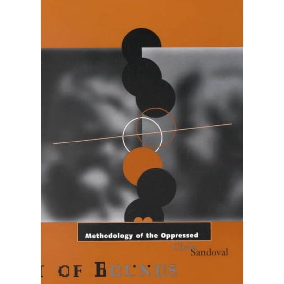 Theory Out Of Bounds: Methodology of the Oppressed (Series #18) (Paperback)