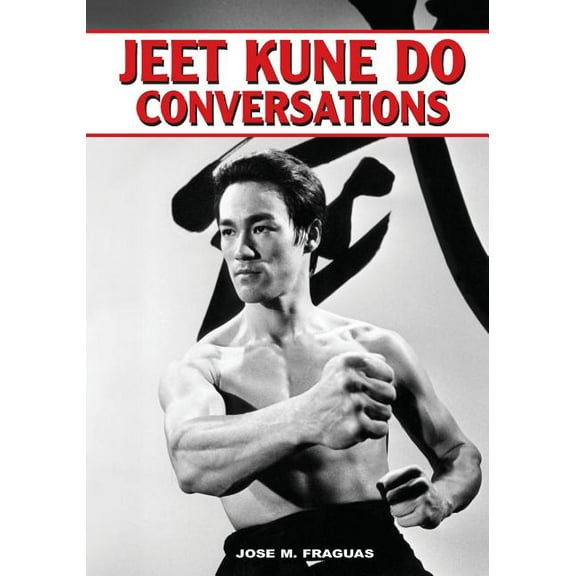 Jeet Kune Do Conversations, (Paperback)
