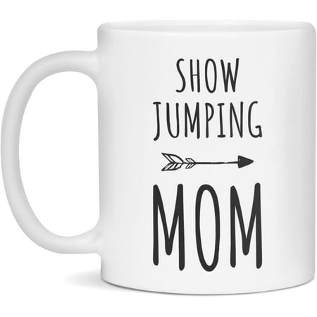 

Show Jumping Mom Coffee Mug 11-Ounce White
