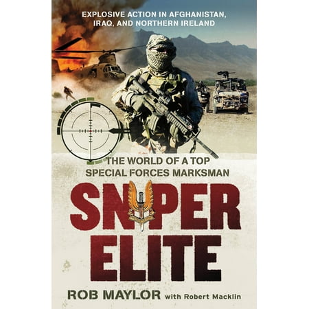 Sniper Elite : The World of a Top Special Forces
