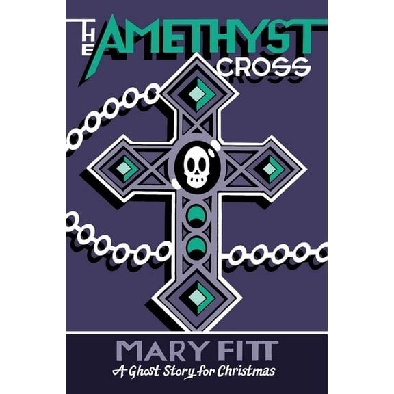 Seth's Christmas Ghost Stories The Amethyst Cross: A Ghost Story for Christmas, (Paperback)