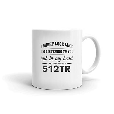 

I m Driving My FERRARI 512TR Coffee Tea Ceramic Mug Office Work Cup Gift 11 oz