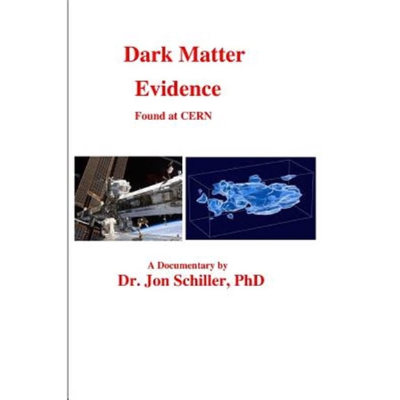 Pre-Owned Dark Matter Evidence Found at Cern