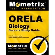 Orela Biology Secrets Study Guide : Orela Test Review for the Oregon Educator Licensure Assessments (Paperback)