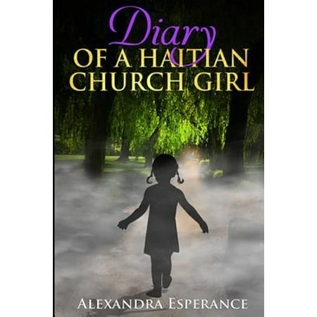 Diary of a Haitian Church Girl