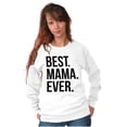 thumbnail image 3 of Best Mama Ever Mom Mommy Mothers Day Women Plus Size Crewneck Sweatshirt Brisco Brands 2X, 3 of 5