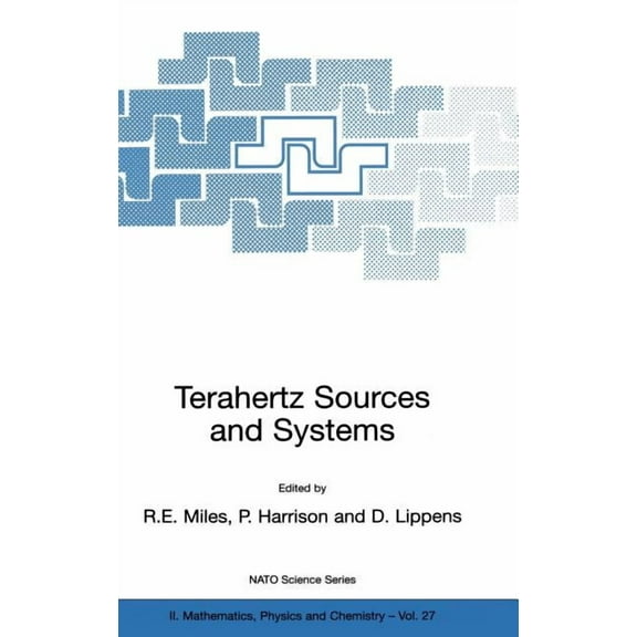 NATO Science Series II: Mathematics, Phy Terahertz Sources and Systems, Book 27, (Hardcover)