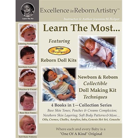 Pre-Owned Excellence in Reborn ArtistryT: Learn the Most Reborn Coloring Techniques for Doll Kits + Soft Body Patterns (Paperback)