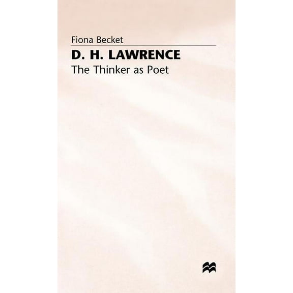 D.H. Lawrence: The Thinker as Poet, (Hardcover)