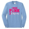 thumbnail image 2 of I Wear Pink for My Mom Survivor Awareness Mens Long Sleeve Shirt, Light Blue, Small, 2 of 3