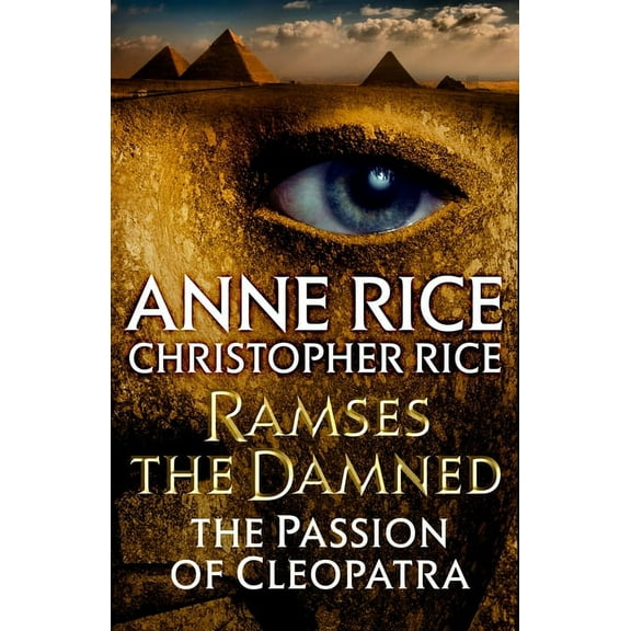 Ramses the Damned Ramses the Damned: The Passion of Cleopatra, (Paperback)