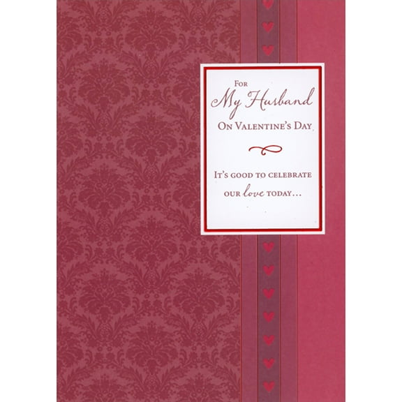 Designer Greetings It's Good to Celebrate Our Love Today Panel Over Vertical Hearts Valentine's Day Card for Husband